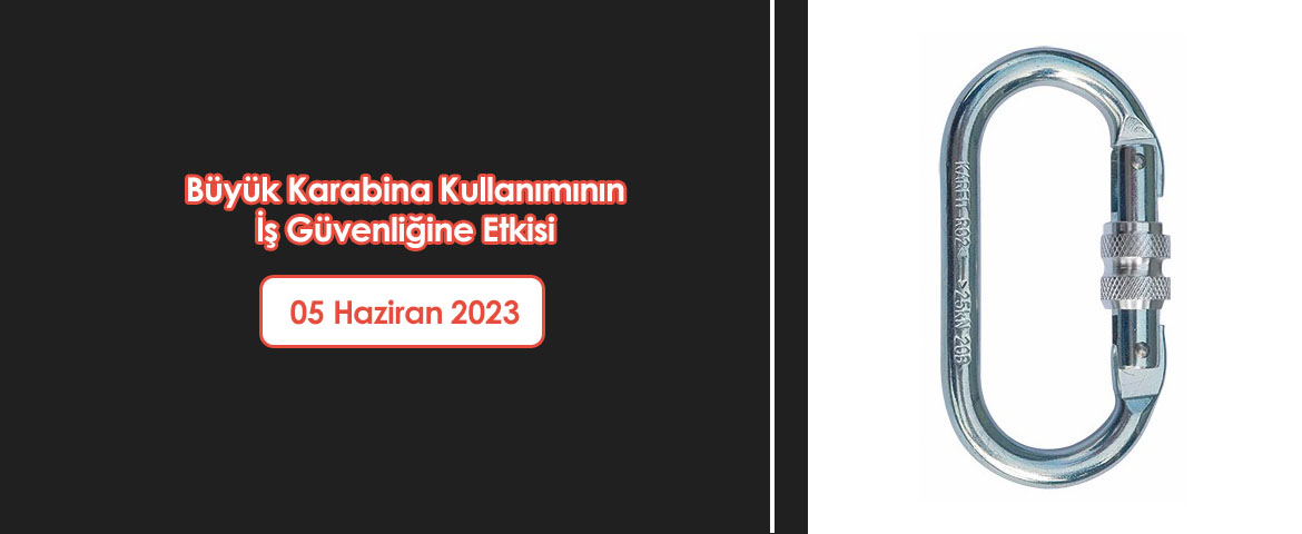  The Effect of Using Large Carabiner on Occupational Safety 