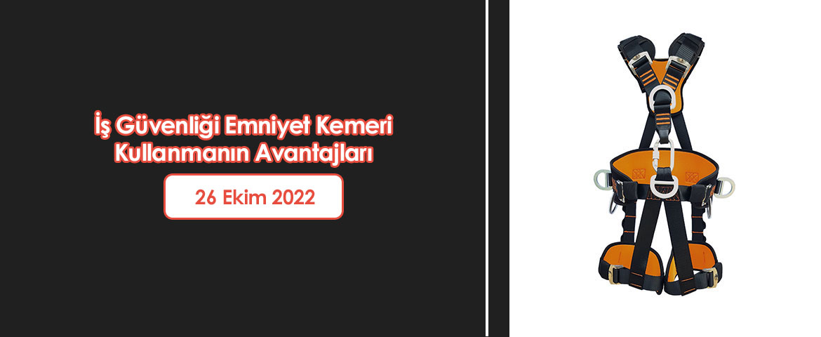  İş Güvenliği Emniyet Kemeri Kullanmanın Avantajları 