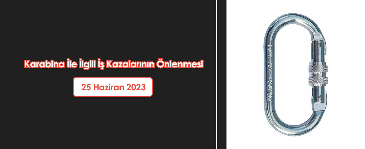  Karabina İle İlgili İş Kazalarının Önlenmesi 