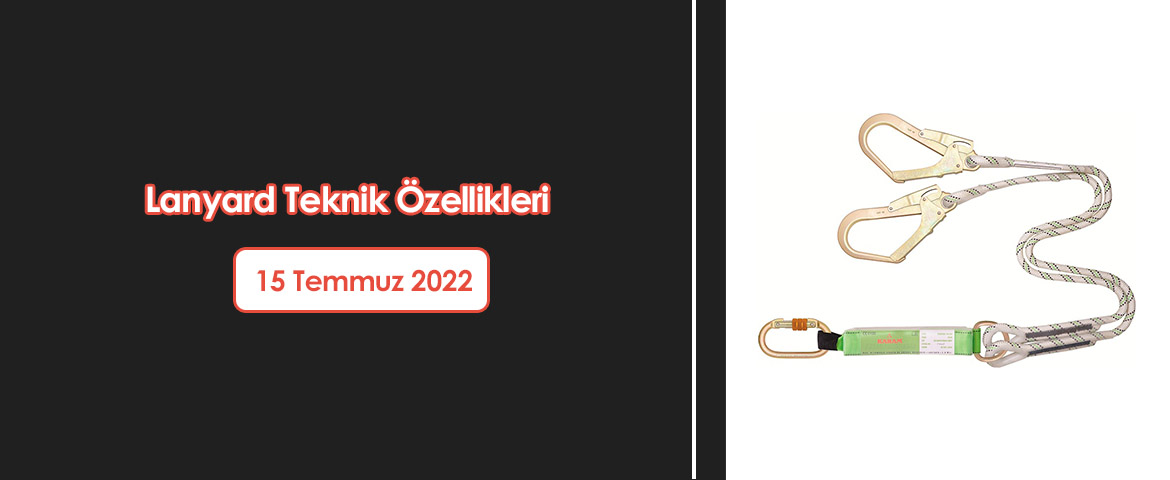  Lanyard Teknik Özellikleri 