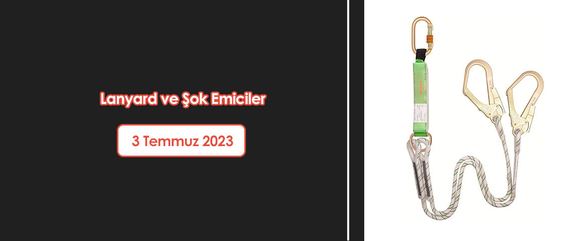  Lanyard ve Şok Emiciler 