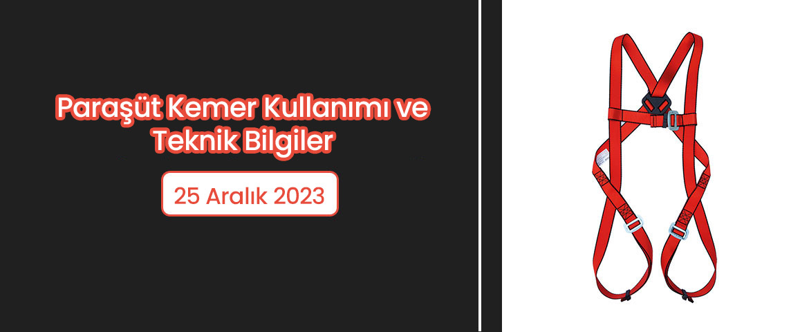  Paraşüt Kemer Kullanımı ve Teknik Bilgiler 