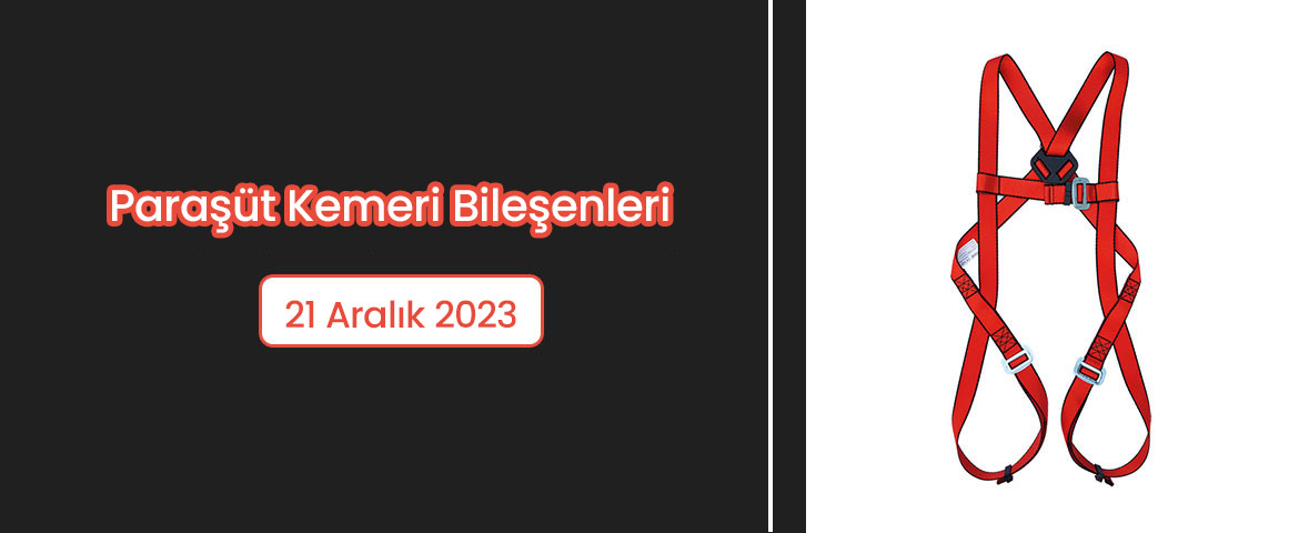  Paraşüt Kemeri Bileşenleri 