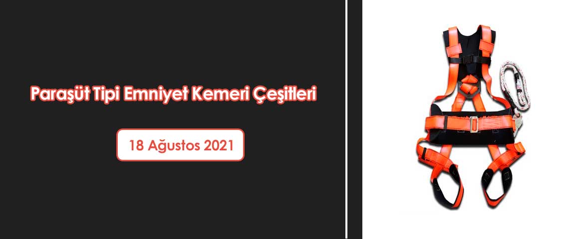  Paraşüt Tipi Emniyet Kemeri Çeşitleri 