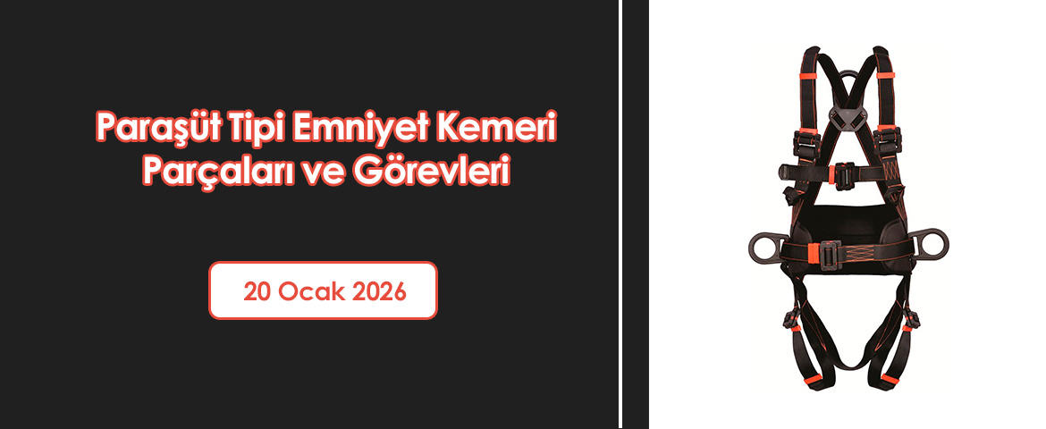 Paraşüt Tipi Emniyet Kemeri Parçaları ve Görevleri