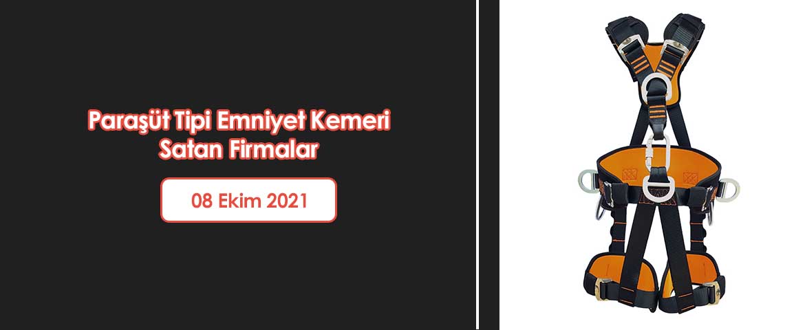  Paraşüt Tipi Emniyet Kemeri Satan Firmalar 